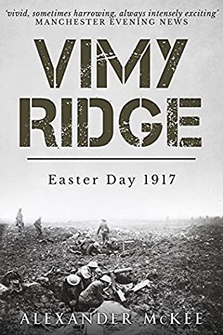 Full Download Vimy Ridge: Recollections from the Famous Battle - Alexander McKee file in ePub