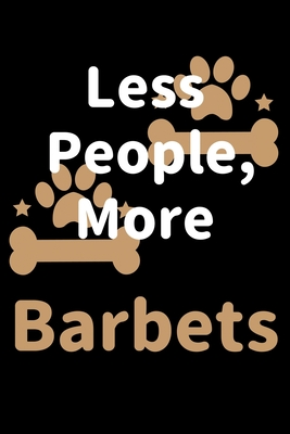 Download Less People, More Barbets: Journal (Diary, Notebook) Funny Dog Owners Gift for Barbet Lovers - Zwardo Journals file in ePub