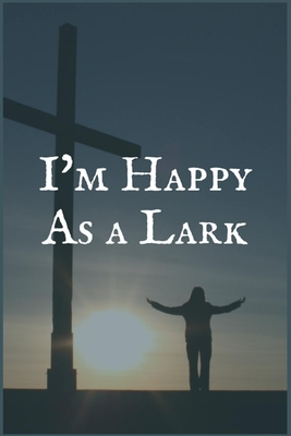Download I'm Happy as a Lark: The Therapeutic Dependence Recovery Writing Notebook - Jesse Toonam file in ePub