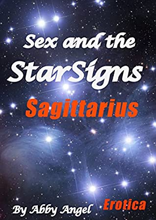 Read Online Sex & the Star Signs - Sagittarius: Sagittarius Goes Hunting - Abby Angel file in ePub