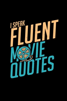 Read I speak fluent movie quotes: 6x9 movie blank with numbers paper notebook notes -  | PDF
