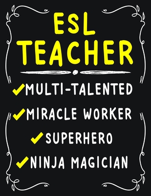 Read Online ESL Teacher Multi-Talented Miracle Worker Superhero Ninja Magician: ESL Teacher Weekly Monthly 2020 Planner Organizer, Calendar Schedule, Inspirational Quotes Includes Quotes & Holidays - Omi Planers Kech file in ePub