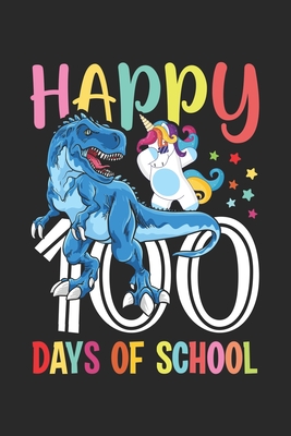 Download Happy 100 Days of School: Blank Lined Journal Notebook Kindergarten Gift for Boys and Girls Celebrating 100 Days of School, Perfect Gift for kids, youth and teens - Journals Lyes Notebooks | PDF