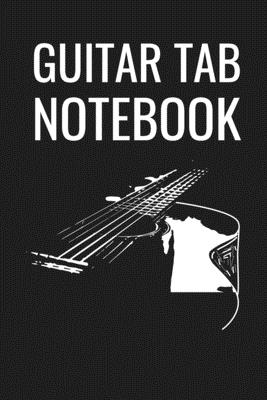 Read Guitar Tab Notebook: Guitar Music Tab Notebook - Legacy Ventures Music Press | ePub