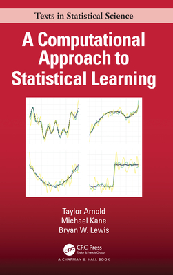Full Download A Computational Approach to Statistical Learning - Taylor Arnold | ePub
